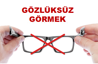 Gözlüksüz Görme